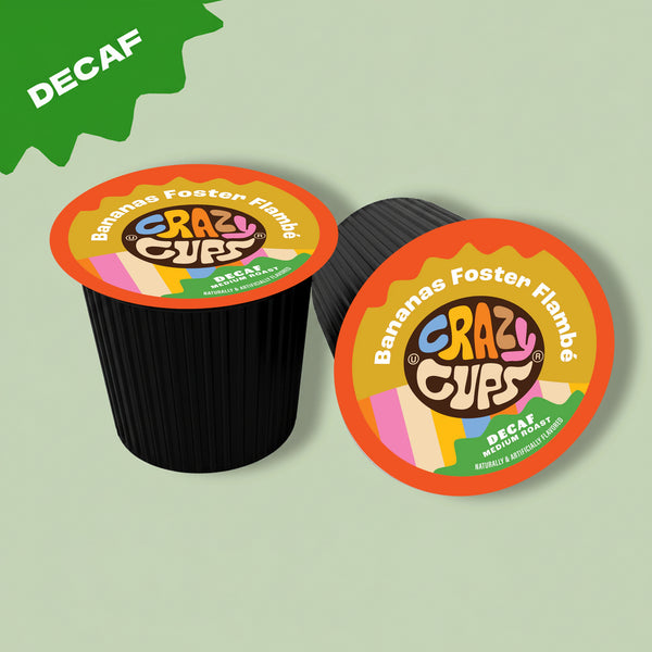 Banana Foster Flambe Decaf Coffee Pods K Cups | Crazy Cups